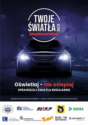 Plakat kampanii Twoje Światła Nasze Bezpieczeństwo-w grafice przedstawiony na ciemnym tle samochód z włączonymi światłami.