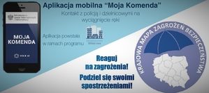 Plakat przedstawiający loga Moja Komenda,Dzielnicowy bliżej Nas,Krajowej Mapy Zagrożeń Bezpieczeństwa;