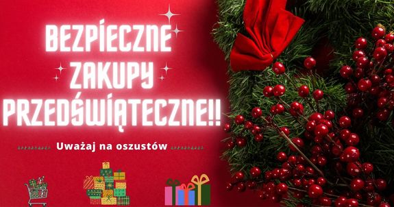 Świąteczne gałązki choinkowe ora paczki prezentowe oraz napis Bezpieczne zakupy świąteczne.