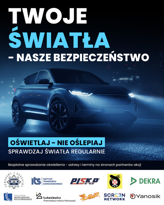 Plakat kampanii Twoje światła nasz bezpieczeństwo. Samochód z włączonymi światłami w porze nocnej.